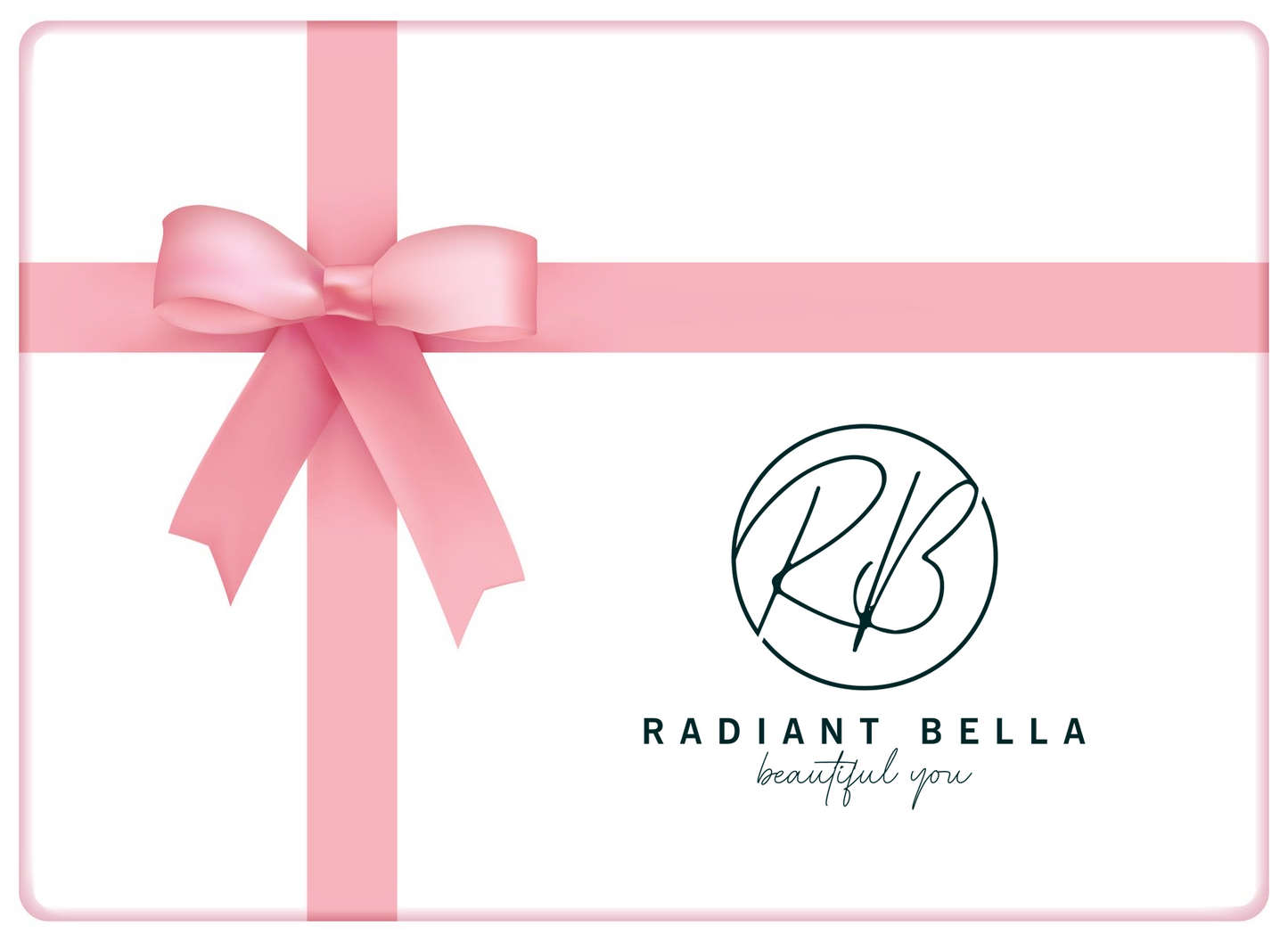Radiant Bella Gift Card